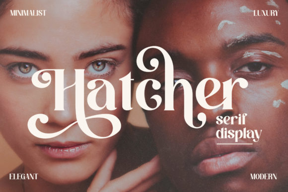 Hatcher: A Stylish Serif Font for Campaigns