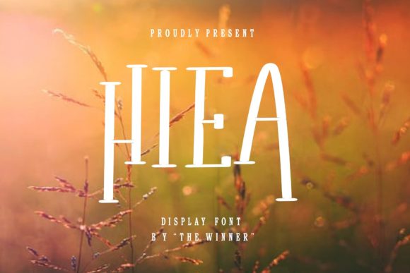 Hiea: A Serif Font for Impactful Campaigns