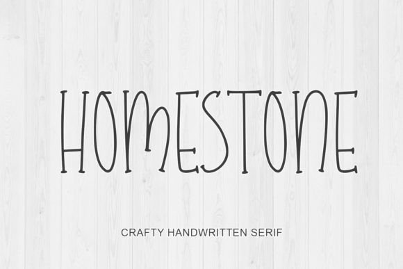 Homestone: A Handwritten Serif for Web Design