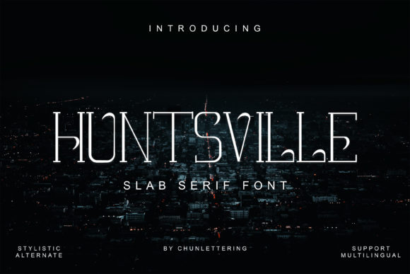 Huntsville: A Slim Serif Font for Creative Design
