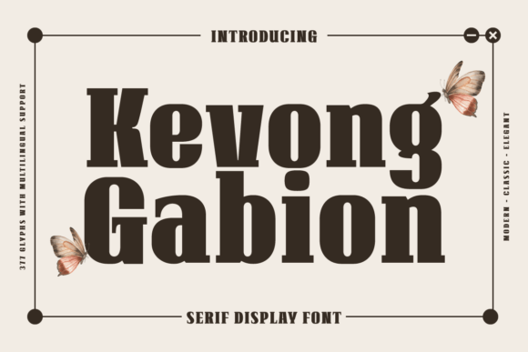 Kevong Gabion: A Serif Font for Timeless Elegance