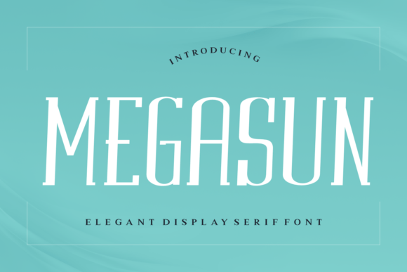 Megasun: A Premium Serif Font