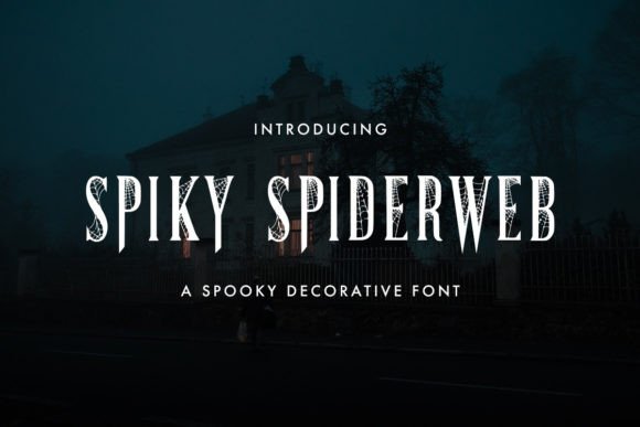 Spiky Spiderweb: A Spooky Serif Font